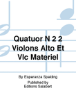Quatuor N 2 2 Violons Alto Et Vlc Materiel