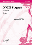 18 Fugues In 3 Parts