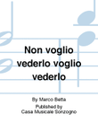 Non voglio vederlo voglio vederlo