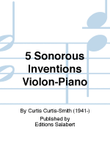 5 Sonorous Inventions Violon-Piano