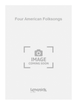 Four American Folksongs