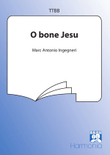 O bone Jesu