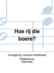 Hoe rij die boere?