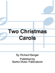 Two Christmas Carols
