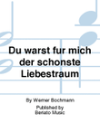 Du warst für mich der schönste Liebestraum