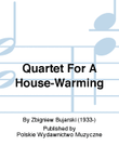 Quartet For A House-Warming