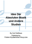 Idee Der Absoluten Musik und Andere Studien