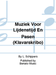 Muziek Voor Lijdenstijd En Pasen