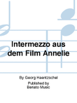 Intermezzo aus dem Film Annelie