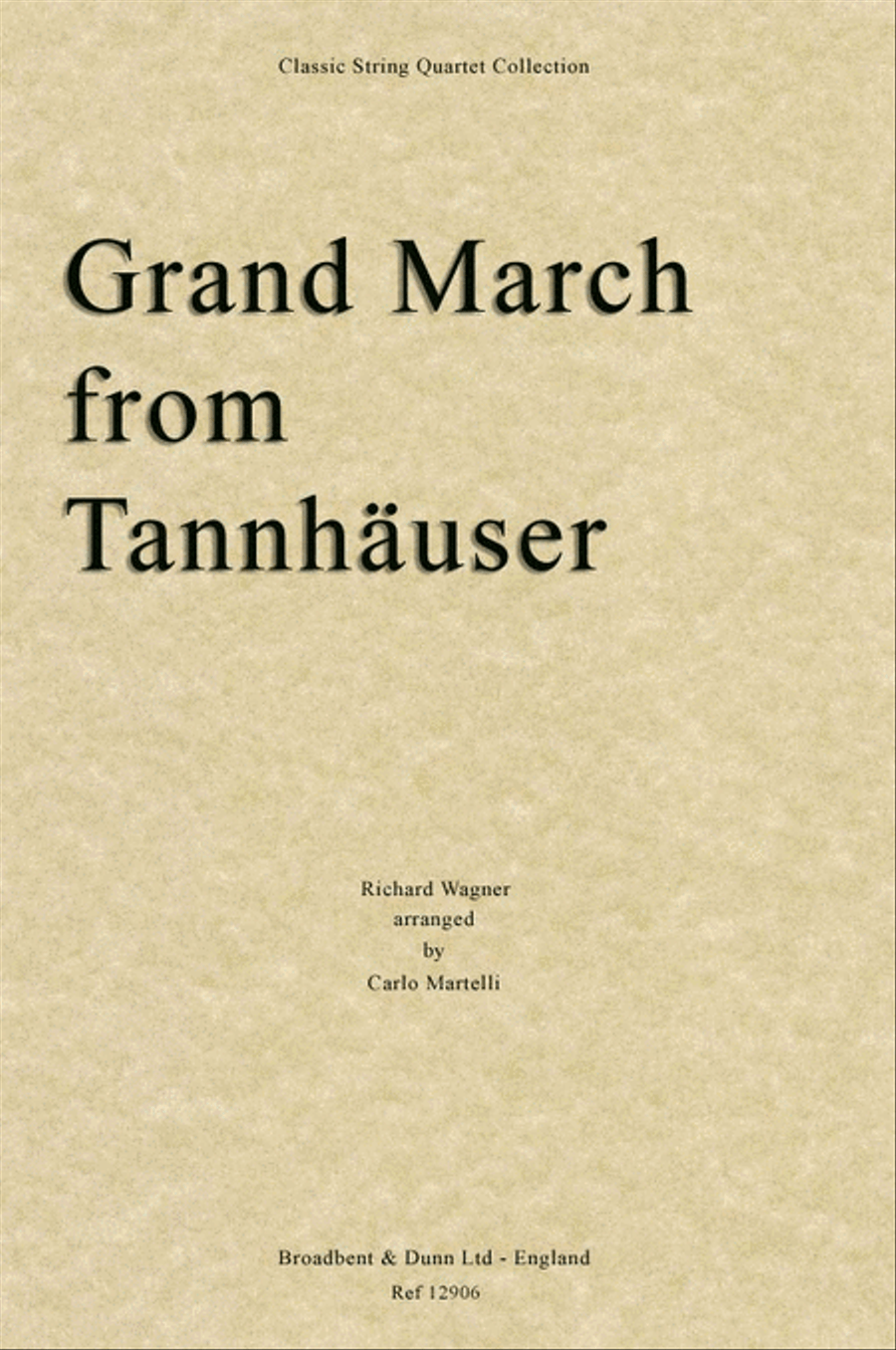 Grand March from Tannhäuser String Quartet scores gallery preview page 1