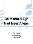 De Mensen Zijn Niet Meer Alleen