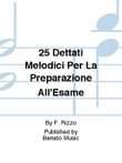 25 Dettati Melodici Per La Preparazione All'Esame