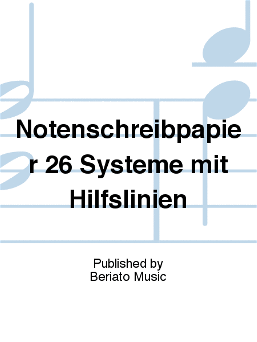 Notenschreibpapier 26 Systeme mit Hilfslinien Collection / Songbook scores gallery preview page 1