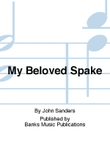 My Beloved Spake