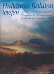 Hullámzó Balaton tetején