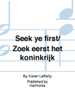 Seek ye first/ Zoek eerst het koninkrijk