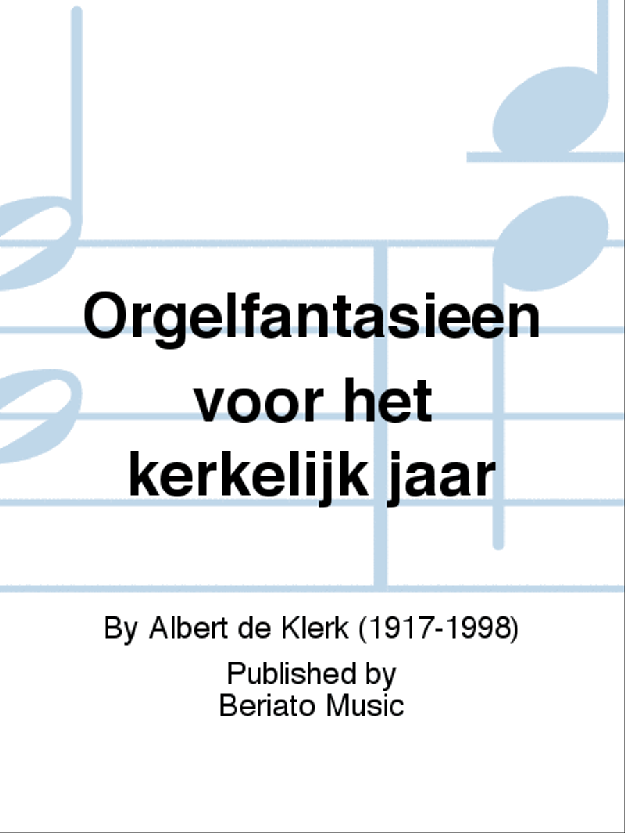 Orgelfantasieen voor het kerkelijk jaar Organ scores gallery preview page 1