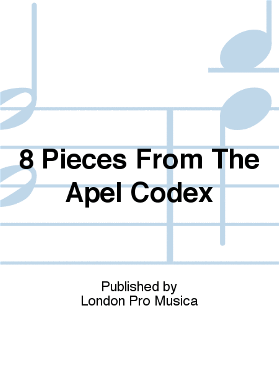 8 Pieces From The Apel Codex Set of Parts scores gallery preview page 1