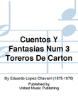 Cuentos Y Fantasias Num 3 Toreros De Carton
