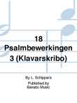 18 Psalmbewerkingen 3