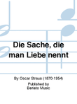 Die Sache, die man Liebe nennt