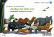 Auszug aus dem Zoo