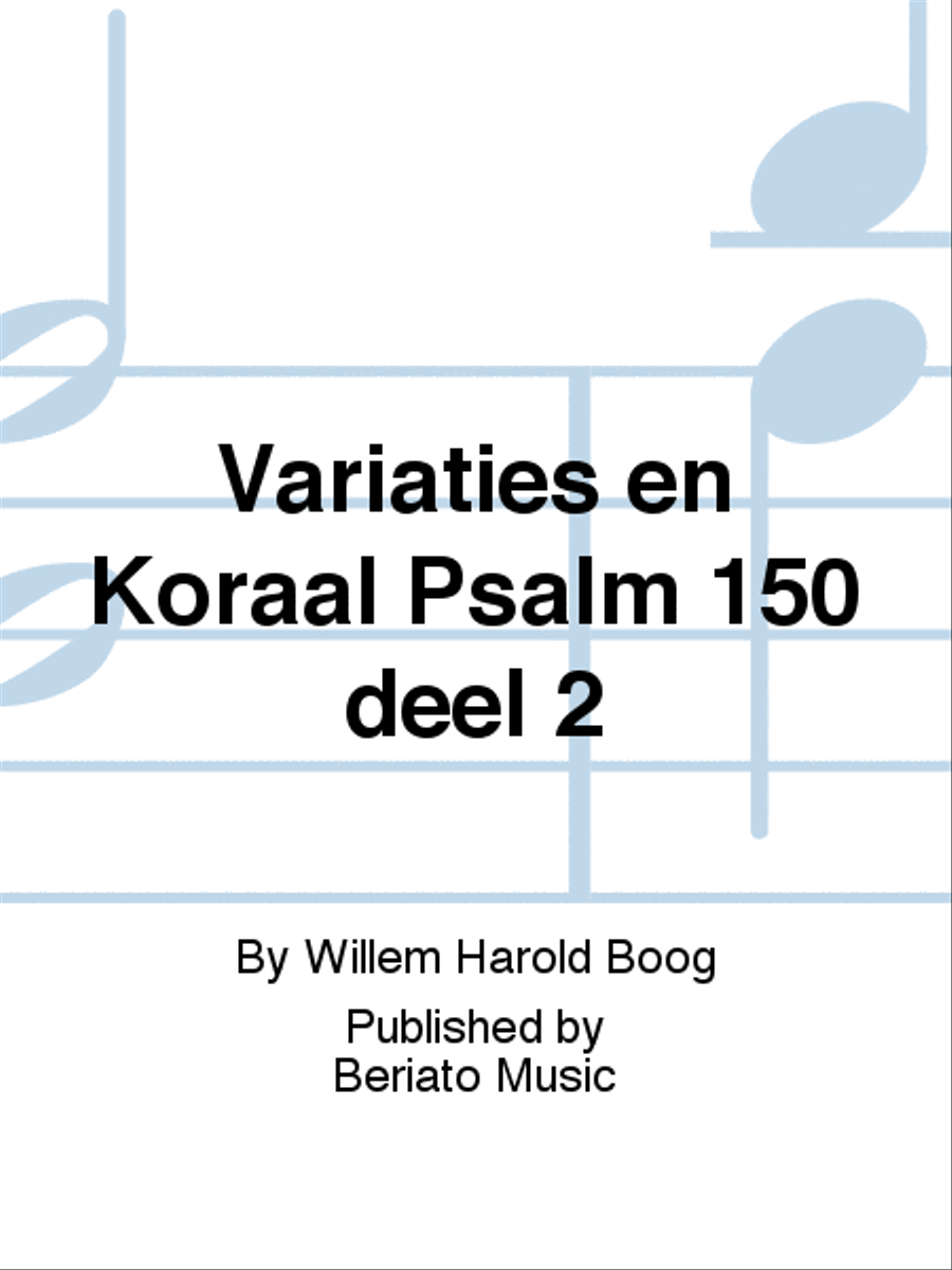 Variaties en Koraal Psalm 150 deel 2 Organ scores gallery preview page 1