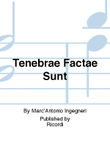 Tenebrae Factae Sunt