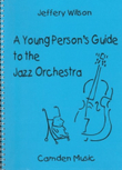Young Persons Guide To The Jazz Orchestra