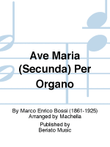 Ave Maria (Secunda) Per Organo