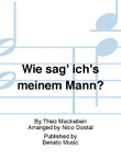 Wie sag' ich's meinem Mann?