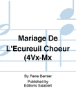 Mariage De L'Ecureuil Choeur (4Vx-Mx