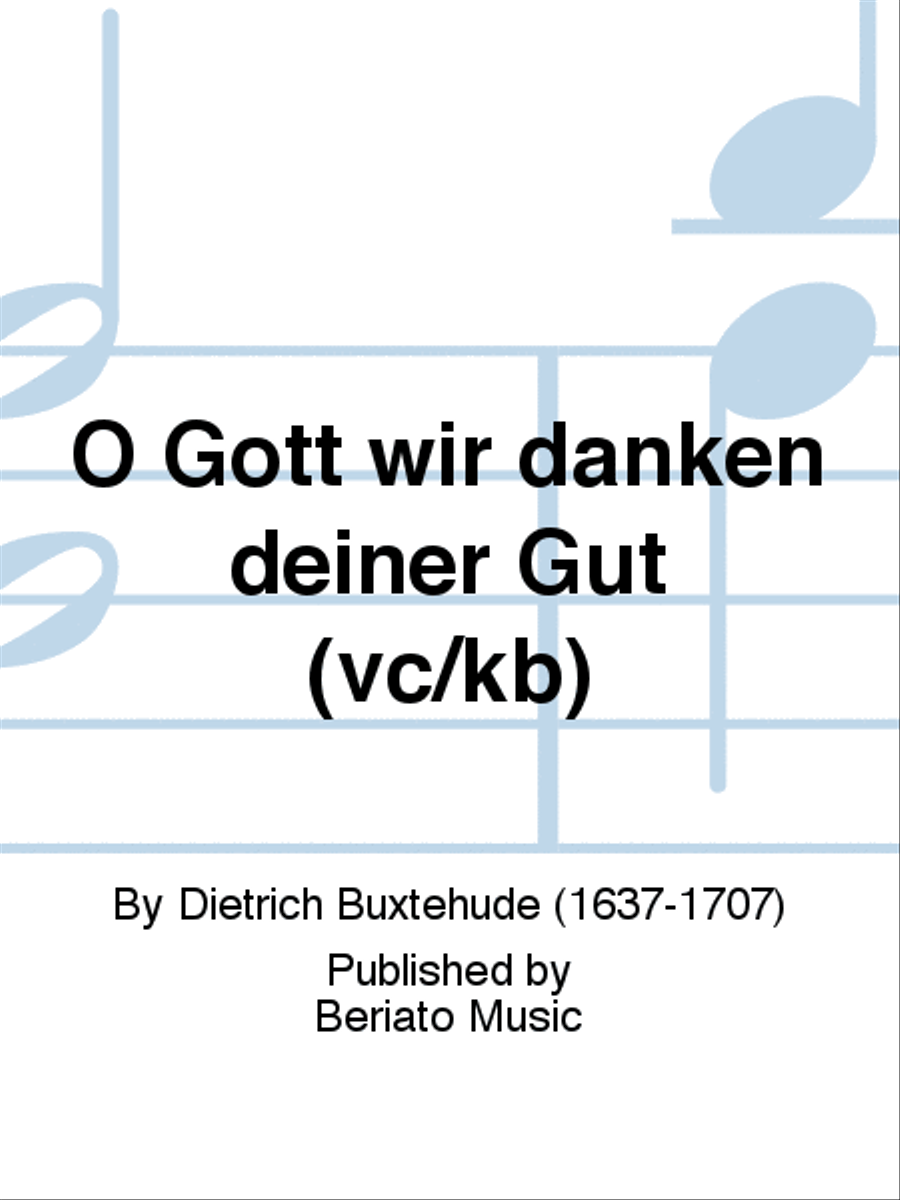 O Gott wir danken deiner Gut (vc/kb) Choir scores gallery preview page 1