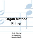 Organ Method Primer