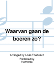 Waarvan gaan de boeren zo?