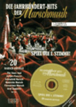 Die Jahrhundert-Hits der Marschmusik