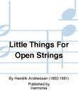 Little Things For Open Strings