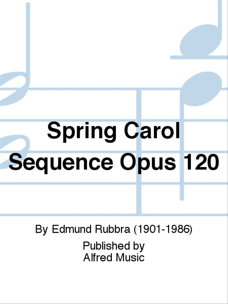 Spring Carol Sequence Opus 120 Choir scores gallery preview page 1