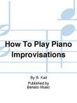 How To Play Piano Improvisations