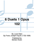 6 Duets 1 Opus 102