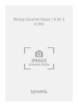 String Quartet Opus 15 Nr 2 in Db