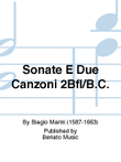 Sonate E Due Canzoni 2Bfl/B.C.