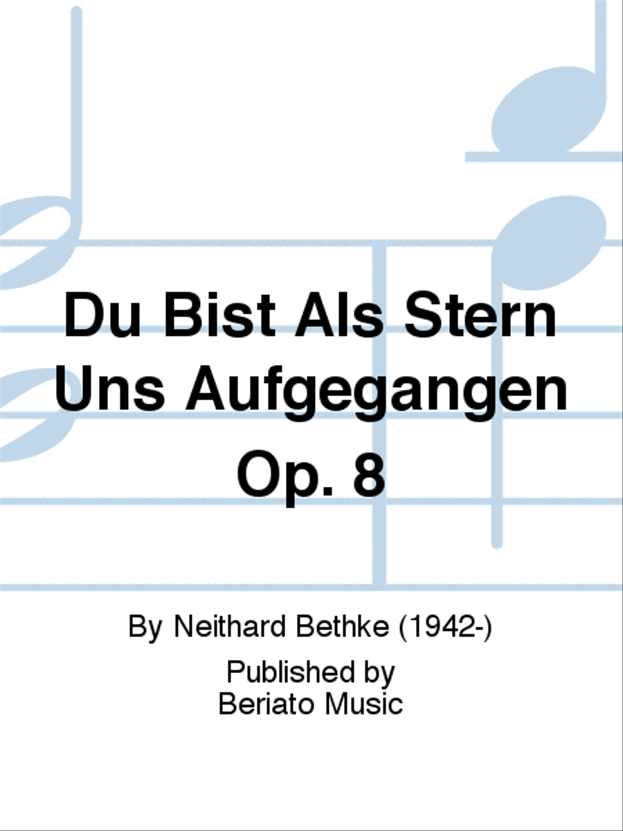 Du Bist Als Stern Uns Aufgegangen Op. 8 Choir scores gallery preview page 1