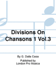 Divisions On Chansons 1 Vol.3