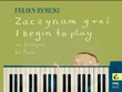 I Begin to Play Op. 20