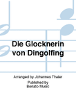 Die Glöcknerin von Dingolfing