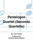 Pentalogon Quartet (Secondo Quartetto)