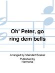 Oh' Peter, go ring dem bells