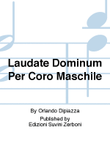 Laudate Dominum Per Coro Maschile