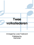Twee volksliederen